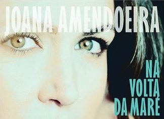 JOANA AMENDOEIRA Superventas en Portugal con su nuevo disco “ Na Volta Da Maré”