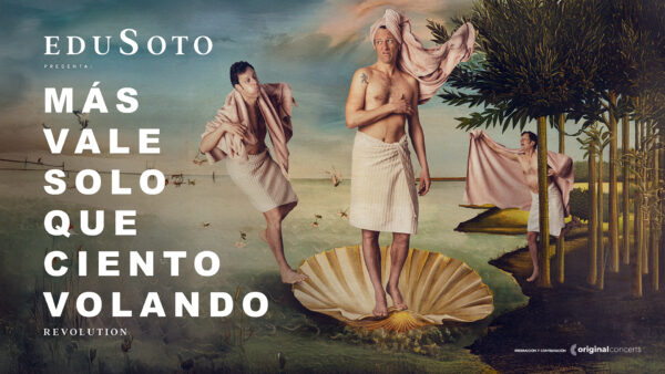 Edu Soto,  Más vale solo que ciento volando @ Teatro de la Laboral