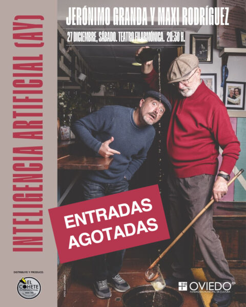 Estreno de Inteligencia Artificial con Maxi Rodríguez y Jerónimo Granda @ Teatro Filarmónica