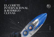 El Cohete Internacional & Rodrigo Cuevas X Años Volando Alto