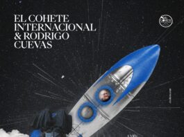 El Cohete Internacional & Rodrigo Cuevas X Años Volando Alto